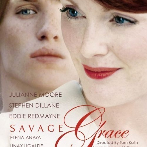 Savage Grace / Divoká krása  (2007)