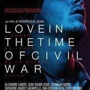 L&#039;amour au temps de la guerre civile / Love in the Time of Civil War  (2014)