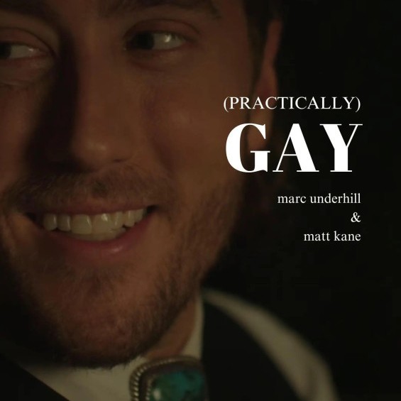 Practically Gay
