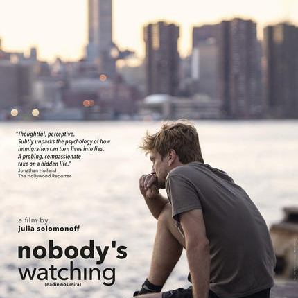 Nadie nos mira / Nobody&#039;s Watching  (2017)