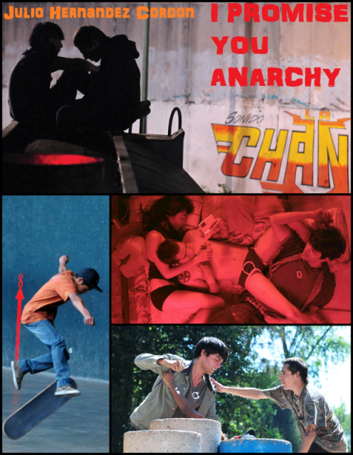 Te prometo anarquía /  I Promise You Anarchy  (2015)