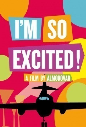Los amantes pasajeros / I&#039;m So Excited / Rozkoš v oblacích  ()