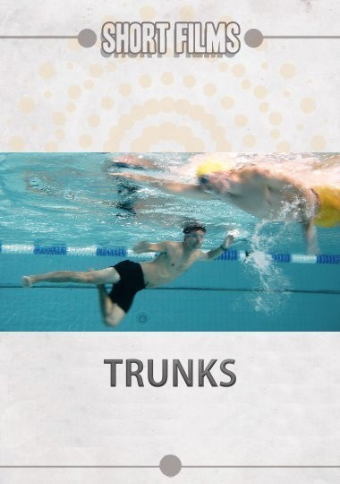 Trunks  ()