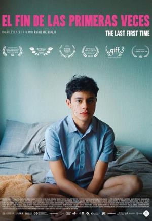 El fin de las primeras veces / The Last First Time