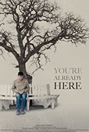 You&#039;re Already Here  ()