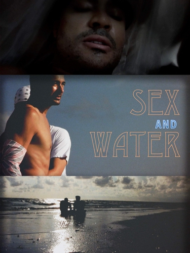 Sex &amp; Water  (2019)
