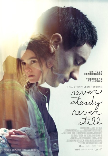 Never Steady, Never Still  ()