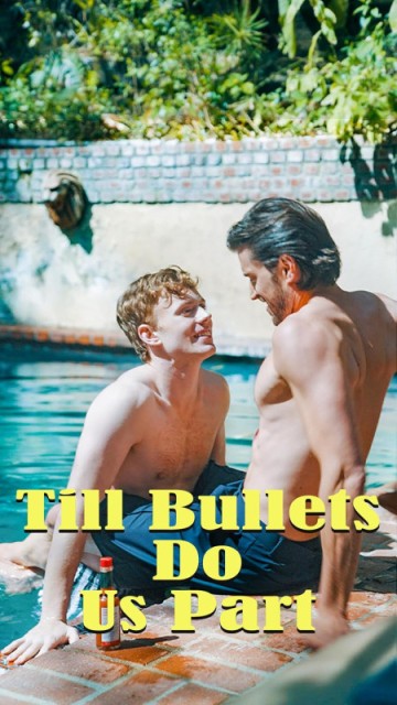 Till Bullets Do us Part