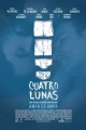 Cuatro lunas / Four Moons  (2014)