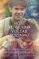 Hoje Eu Quero Voltar Sozinho / The Way He Looks / V jeho očích  (2014)