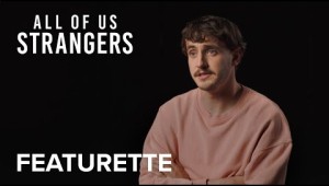 ALL OF US STRANGERS | “Navigating Past &amp; Present Love” Featurette