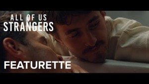 ALL OF US STRANGERS | “A Haunting Story” Featurette