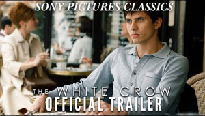 The White Crow | Official Trailer HD (2019)