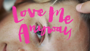 Love Me Anyway