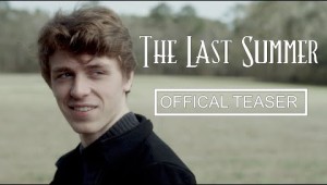 The Last Summer (2019) Release Trailer