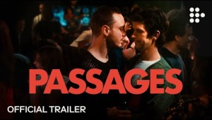 PASSAGES | Official Trailer
