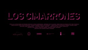 LOS CIMARRONES | THE FUGITIVES · TRAILER
