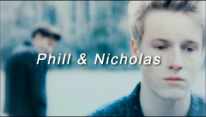 Phill &amp; Nicholas ║Center of my World