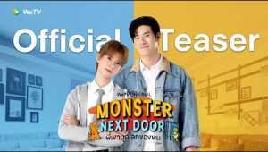 [Official Teaser] Monster Next Door พี่เขาบุกโลกของผม | WeTV Original