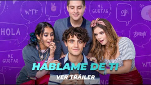 Háblame de ti - Tráiler