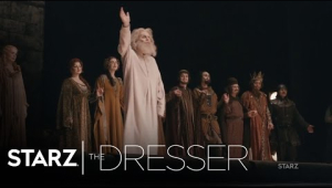 The Dresser | Official Trailer | STARZ