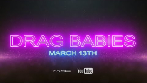 Drag Babies Teaser