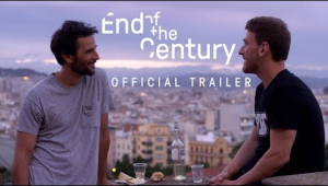 End of the Century Official Trailer