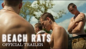 BEACH RATS [Theatrical Trailer] – In Select Theaters Starting August 25th