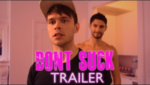 DON&#039;T SUCK (web series) Full Trailer