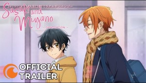 Sasaki and Miyano: Graduation | OFFICIAL TRAILER