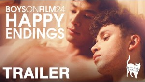 BOYS ON FILM 24: HAPPY ENDINGS - Official Trailer - Peccadillo Pictures