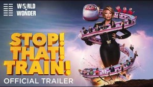 Stop! That! Train! | Official Trailer