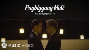 Pagbigyang Muli - Antenorcruz (Music Video)