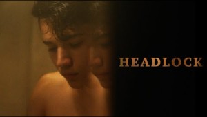 Headlock - Official Trailer | Dekkoo.com | Stream great gay movies