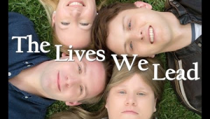 The Lives We Lead