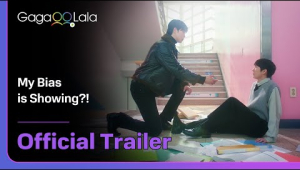 Korean BL series &quot;My bias is Showing!&quot; trailer! watch on GagaOOLala!