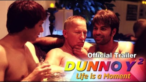 Dunno Y2 - Life Is A Moment - Official Trailer