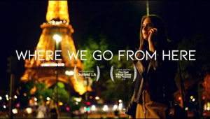 Where We Go From Here Trailer