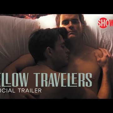 Fellow Travelers Official Trailer