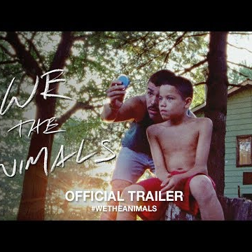 We The Animals (2018) | Official US Trailer HD