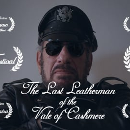 The Last Leatherman of the Vale of Cashmere
