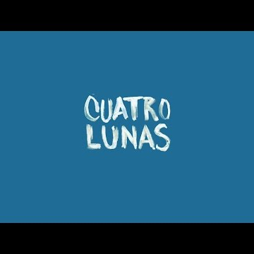 CUATRO LUNAS - Trailer Oficial México