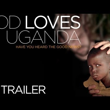 God Loves Uganda (Official Trailer)