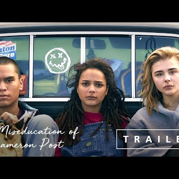 The Miseducation of Cameron Post - Official U.S. Trailer