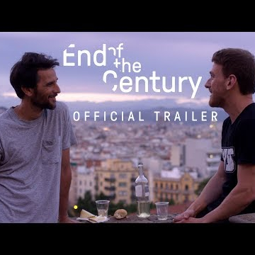 End of the Century Official Trailer