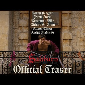 Saltburn | Official Teaser Trailer