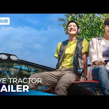 Love Tractor - 트랙터는 사랑을 싣고 | Trailer [ENG SUB]