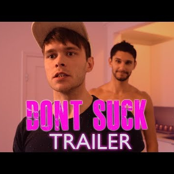 DON&#039;T SUCK (web series) Full Trailer