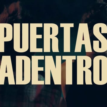 Trailer de &quot;Puertas Adentro&quot;