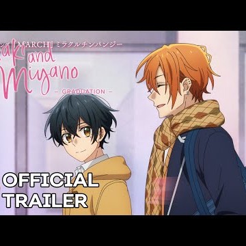 Sasaki and Miyano: Graduation | OFFICIAL TRAILER